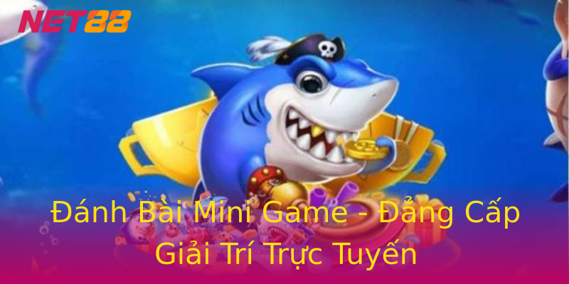 Đánh Bài Mini Game - Đẳng Cấp Giải Trí Trực Tuyến Đánh Bài Mini Game - Đẳng Cấp Giải Trí Trực Tuyến