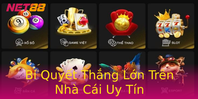 Bí Quyết Thắng Lớn Trên Nhà Cái Uy Tín Bí Quyết Thắng Lớn Trên Nhà Cái Uy Tín