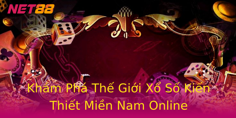 Khám Phá Thế Giới Xổ Số Kiến Thiết Miền Nam Online Khám Phá Thế Giới Xổ Số Kiến Thiết Miền Nam Online