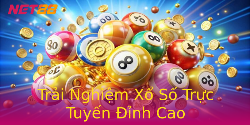 Trải Nghiệm Xổ Số Trực Tuyến Đỉnh Cao Trải Nghiệm Xổ Số Trực Tuyến Đỉnh Cao